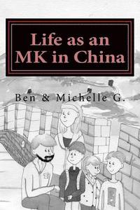 bokomslag Life as an MK in China