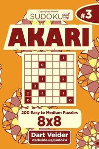 bokomslag Sudoku Akari - 200 Easy to Medium Puzzles 8x8 (Volume 3)
