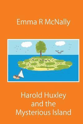 J. Editorial and Writing Services - Harold Huxley and the Mysterious Island, Häftad