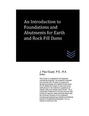 An Introduction to Foundations and Abutments for Rock and Earth Fill Dams 1