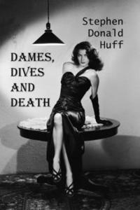 bokomslag Dames, Dives and Death