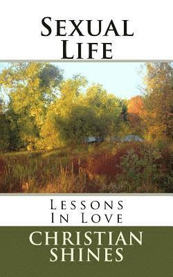 bokomslag Sexual Life: Lessons In Love