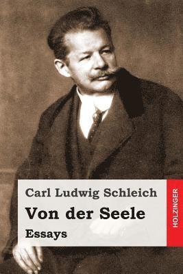 Von der Seele: Essays 1