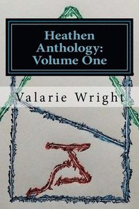 bokomslag Heathen Anthology: Volume One