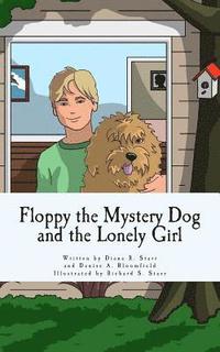 bokomslag Floppy the Mystery Dog and the Lonely Girl