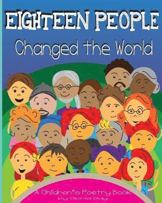 bokomslag Eighteen People Changed the World: A Children's Poetry Book