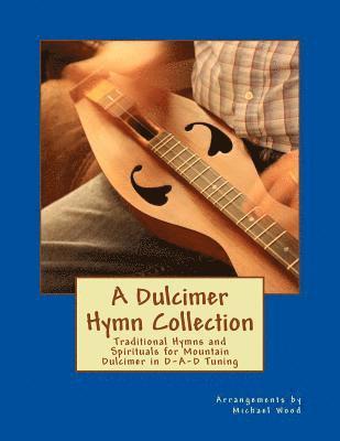 A Dulcimer Hymn Collection 1