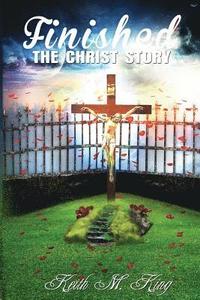 bokomslag Finished: The Christ Strory