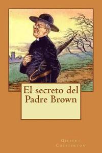 bokomslag El secreto del Padre Brown