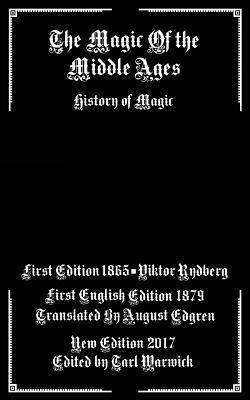 The Magic of the Middle Ages: History of Magic 1