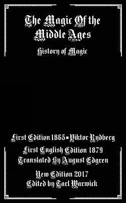 Tarl Warwick - The Magic of the Middle Ages: History of Magic, Häftad