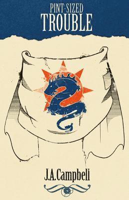 J. a. Campbell - Pint-Sized Trouble, Häftad