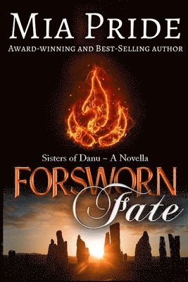 Forsworn Fate: A Sisters of Danu Novella 1