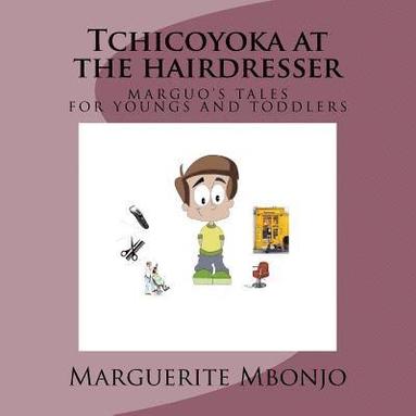 bokomslag Tchicoyoka at the hairdresser