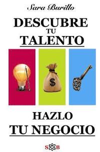 bokomslag Descubre tu talento y hazlo tu negocio