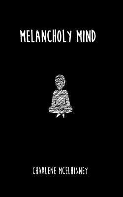 Melancholy Mind 1