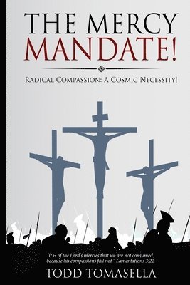 The Mercy Mandate! 1