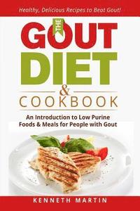 bokomslag The Gout Diet & Cookbook: An Introduction to Low Purine Foods and Meals for People with Gout