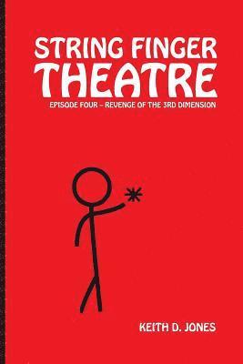 bokomslag String Finger Theatre, Episode Four