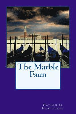 The Marble Faun 1