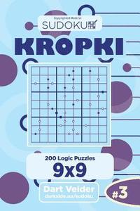 bokomslag Sudoku Kropki - 200 Logic Puzzles 9x9 (Volume 3)