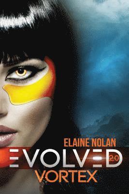 Elaine Nolan - Evolved 2.0: Vortex, Häftad