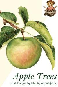 bokomslag Apple Trees and Recipes