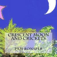 bokomslag Crescent Moon and Crickets