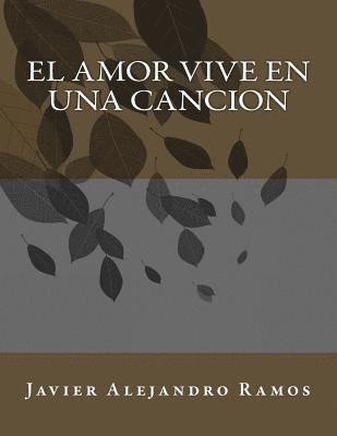 El Amor vive en una Cancion 1