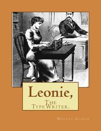 bokomslag Leonie,: The TypeWriter