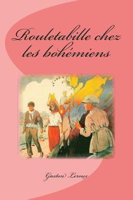 Rouletabille chez les bohémiens 1