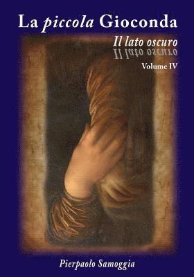 bokomslag La piccola Gioconda - Il lato oscuro