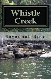 bokomslag Whistle Creek: Book One Whistle Creek Series