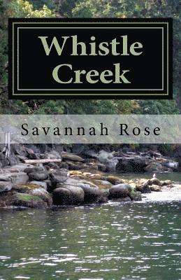 Whistle Creek: Book One Whistle Creek Series 1