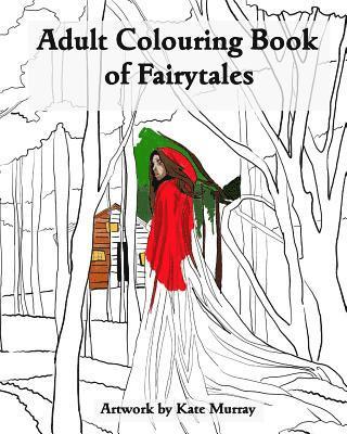 An Adult Colouring Book of Fairytales 1