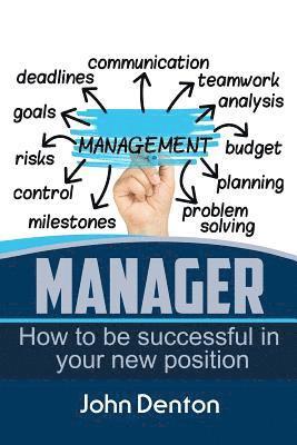 Manager: How To Be Successful In You New Position 1