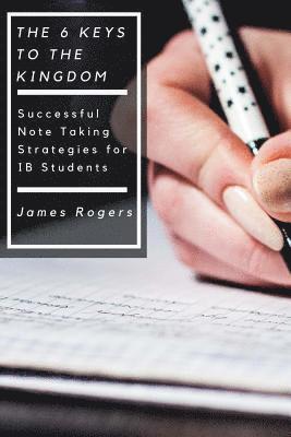 James Rogers - The Six Keys To The Kingdom, Häftad