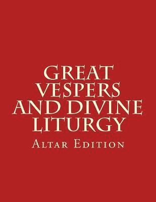 bokomslag Great Vespers & Divine Liturgy: Altar Edition