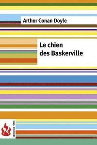 bokomslag Le chien des Baskerville: (low cost). Édition limitée