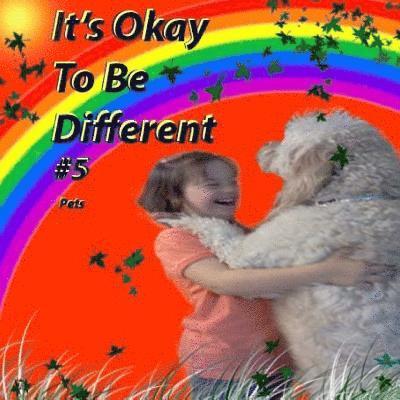 It's Okay To Be Different #5: Animals 1