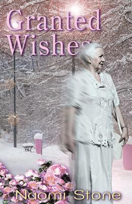 Granted Wishes: From the Files of the Fairy Godmothers' Union 1