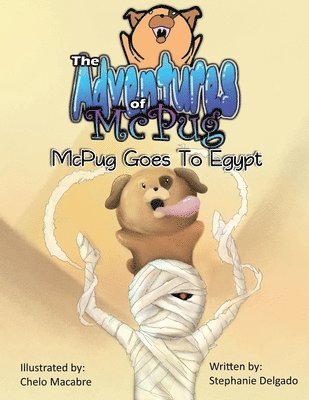 Stephanie Delgado - The Adventures of McPug: McPug Goes to Egypt, Häftad