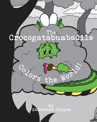 bokomslag The Crocogatabumbadile Colors the World