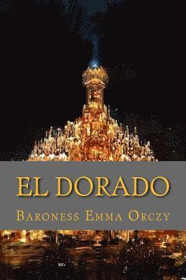 El dorado (English Edition) 1