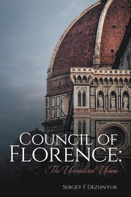 bokomslag Council of Florence: The Unrealized Union