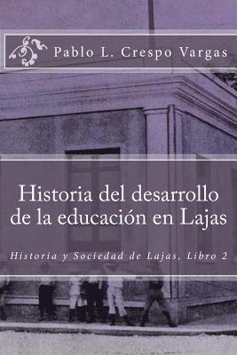 Historia del desarrollo de la educación en Lajas 1