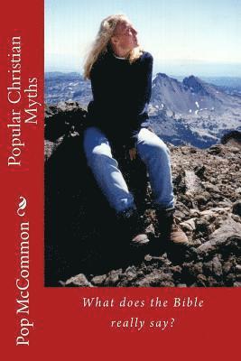 Pop McCommon - Popular Christian Myths: What Does the Bible Really Say?, Häftad