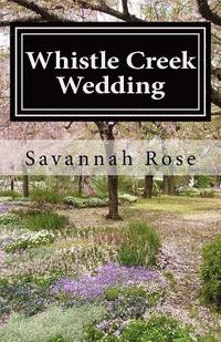 bokomslag Whistle Creek Wedding: Book Three Whistle Creek Series
