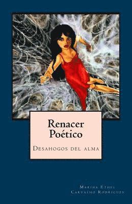 Renacer Poetico: Desahogos del alma 1