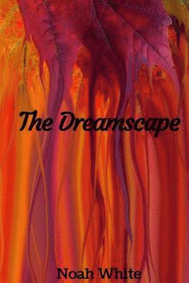 The Dreamscape 1